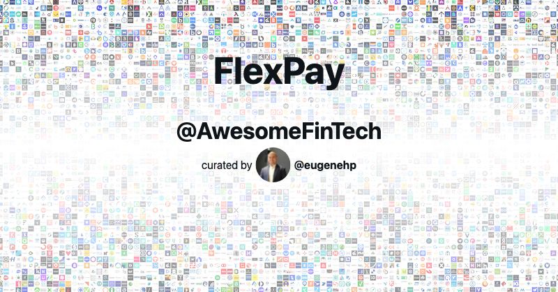 FlexPay | Awesome FinTech