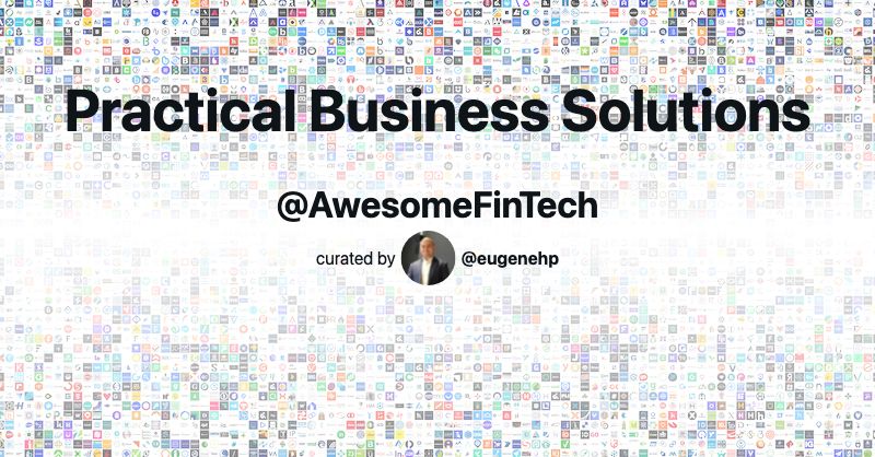 Practical Business Solutions | Awesome FinTech