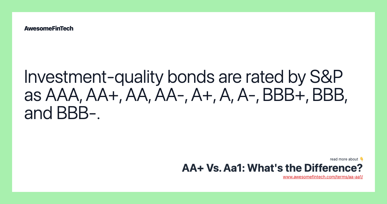 AAA: Definition as Credit Rating, Criteria, and Types of Bonds