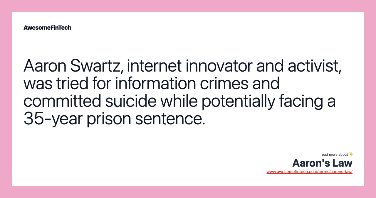 Aaron Swartz, internet innovator and activist, was tried for information crimes and committed suicide while potentially facing a 35-year prison sentence.