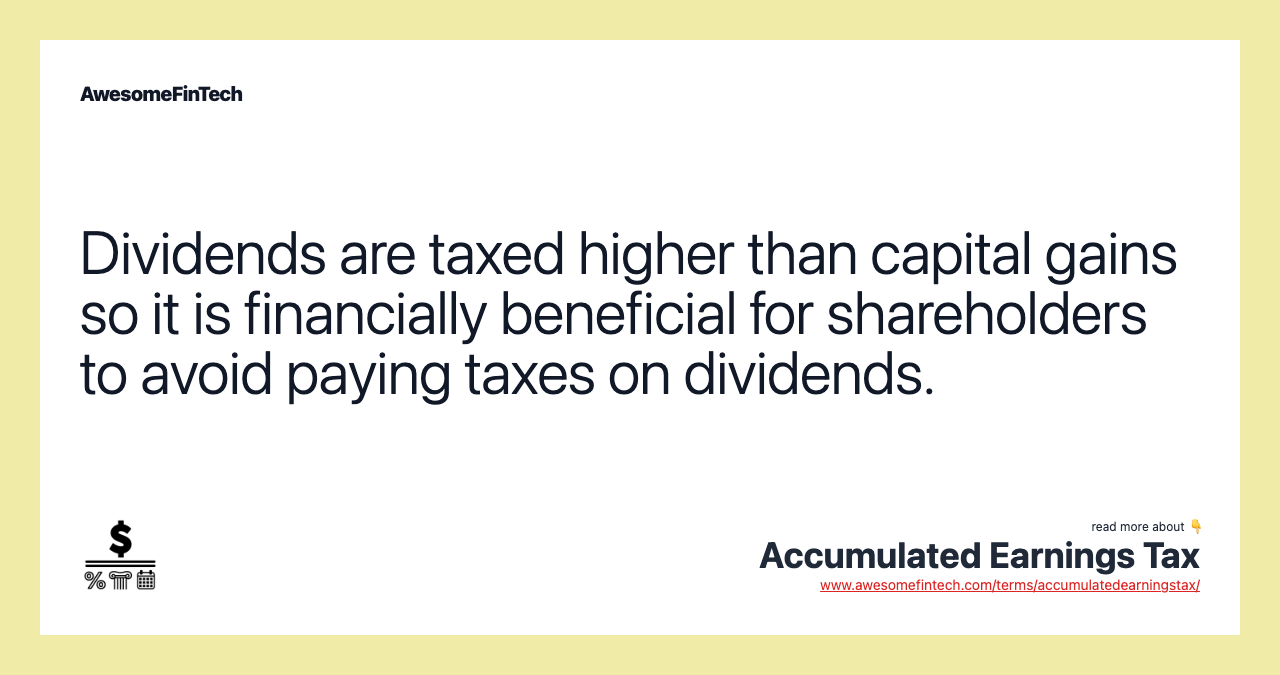 Dividends are taxed higher than capital gains so it is financially beneficial for shareholders to avoid paying taxes on dividends.