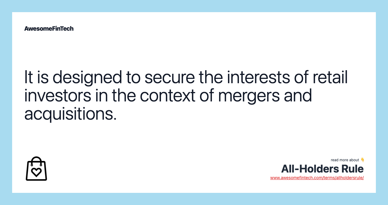 It is designed to secure the interests of retail investors in the context of mergers and acquisitions.