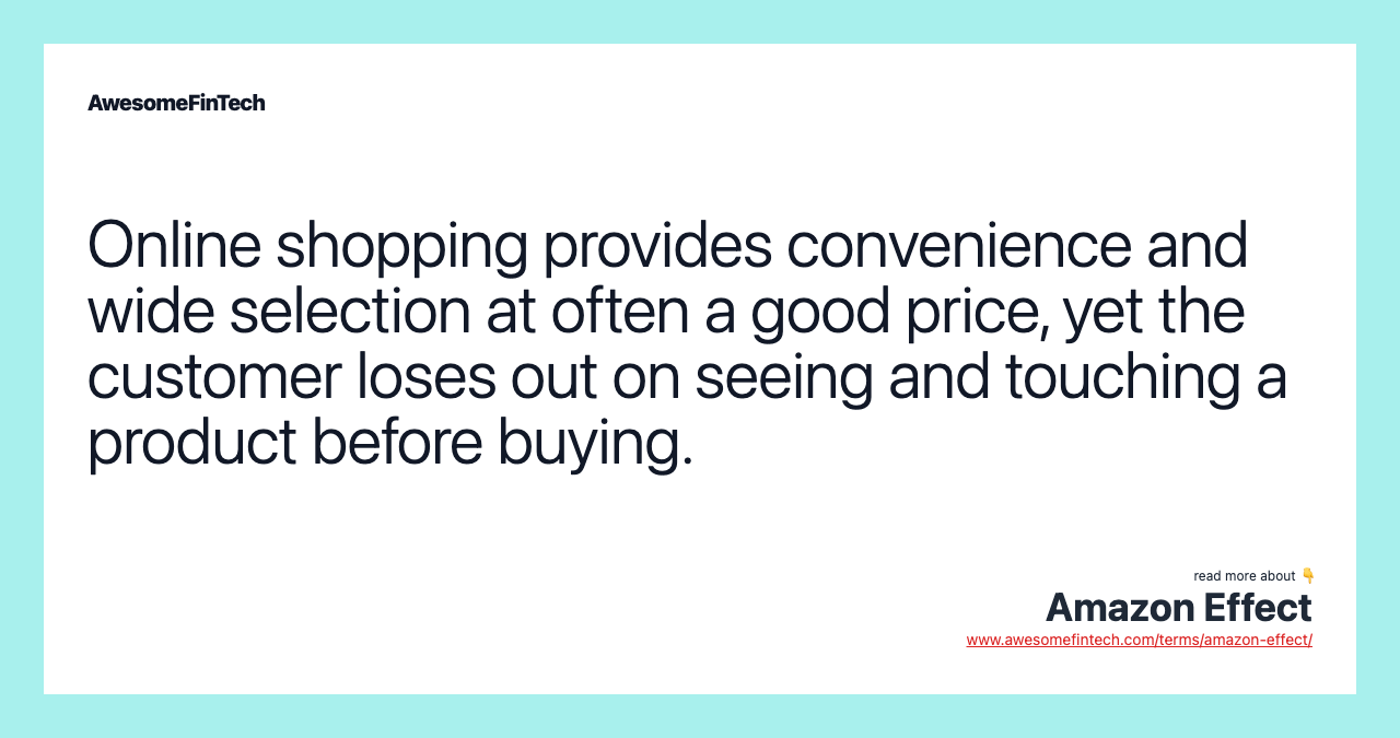 Online shopping provides convenience and wide selection at often a good price, yet the customer loses out on seeing and touching a product before buying.