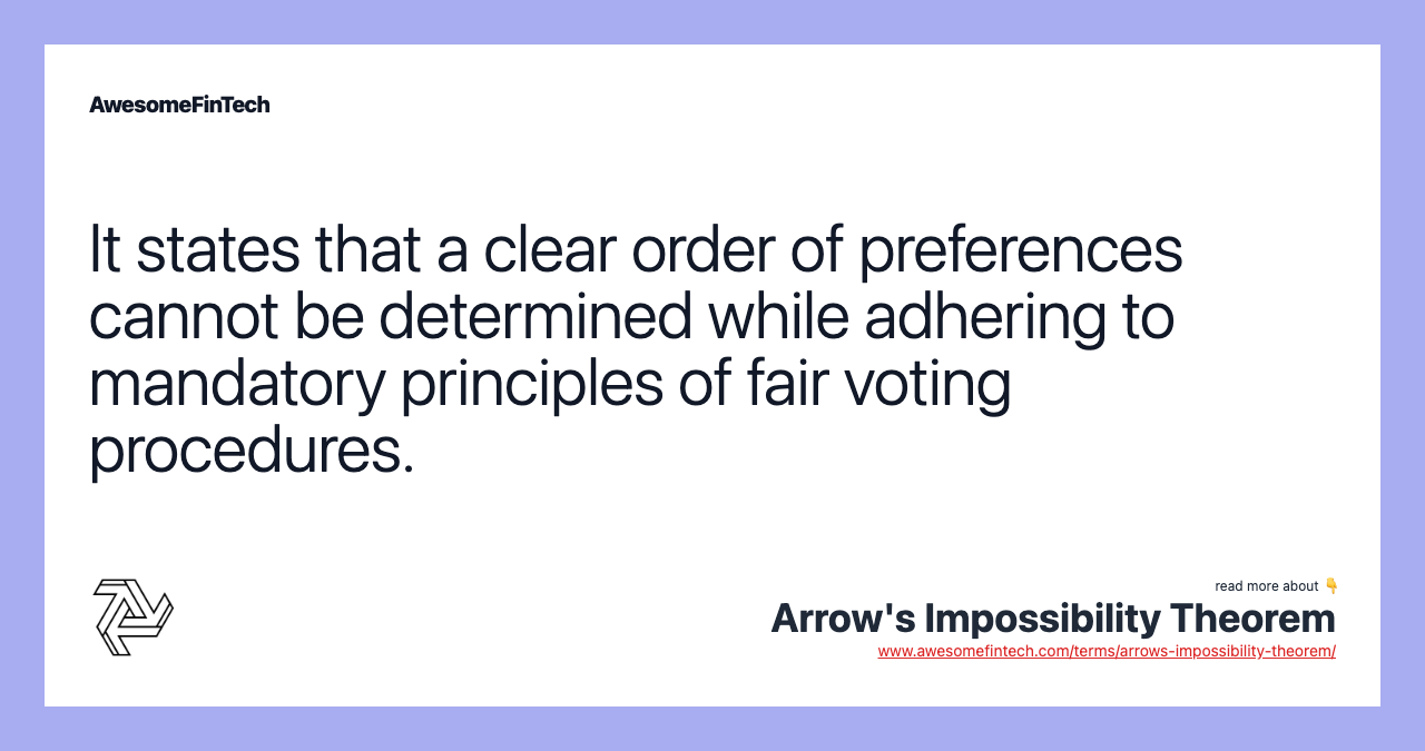 It states that a clear order of preferences cannot be determined while adhering to mandatory principles of fair voting procedures.