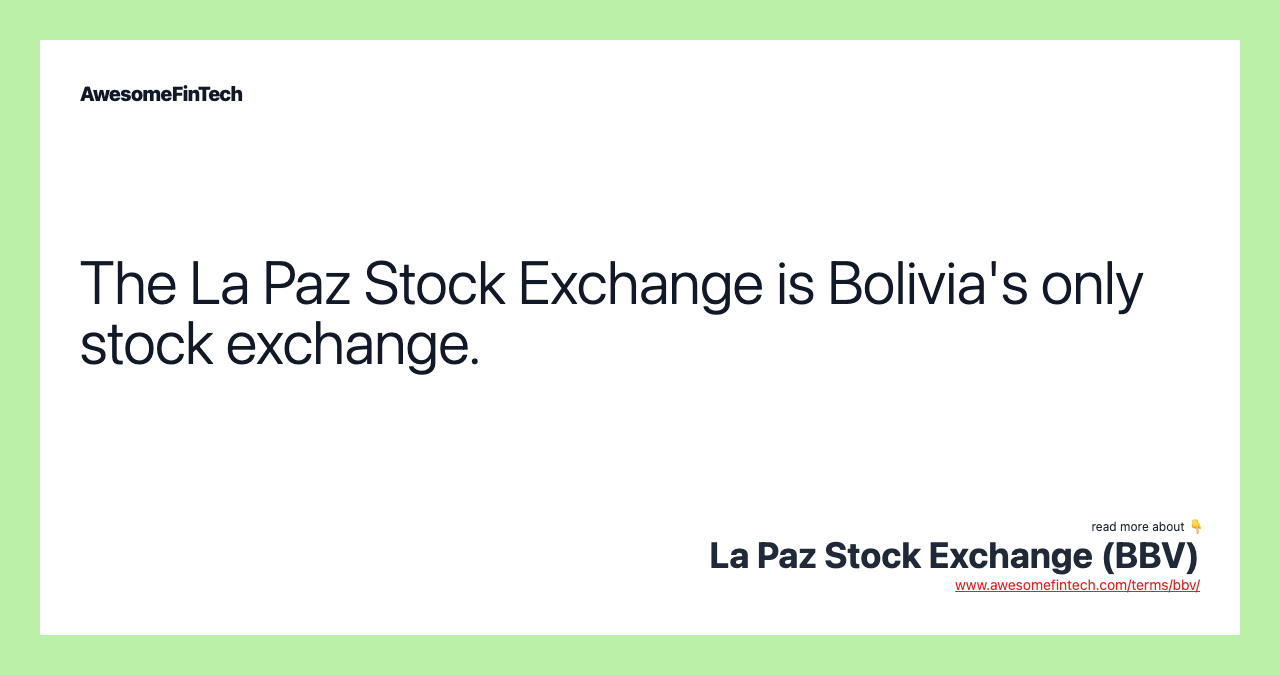 La Paz Stock Exchange (BBV) Definition