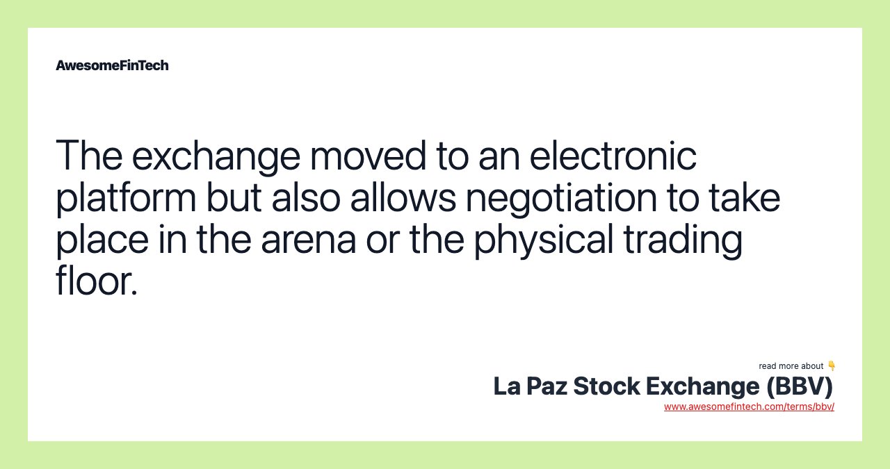 The exchange moved to an electronic platform but also allows negotiation to take place in the arena or the physical trading floor.