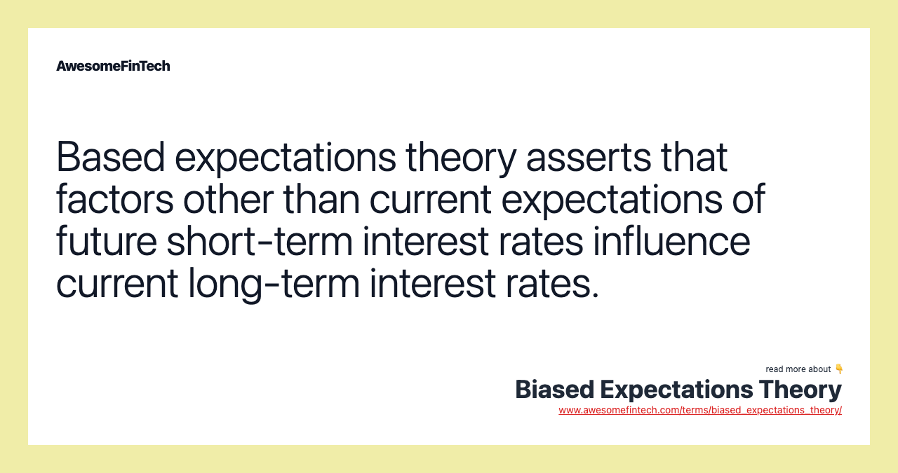 bias expectations hypothesis