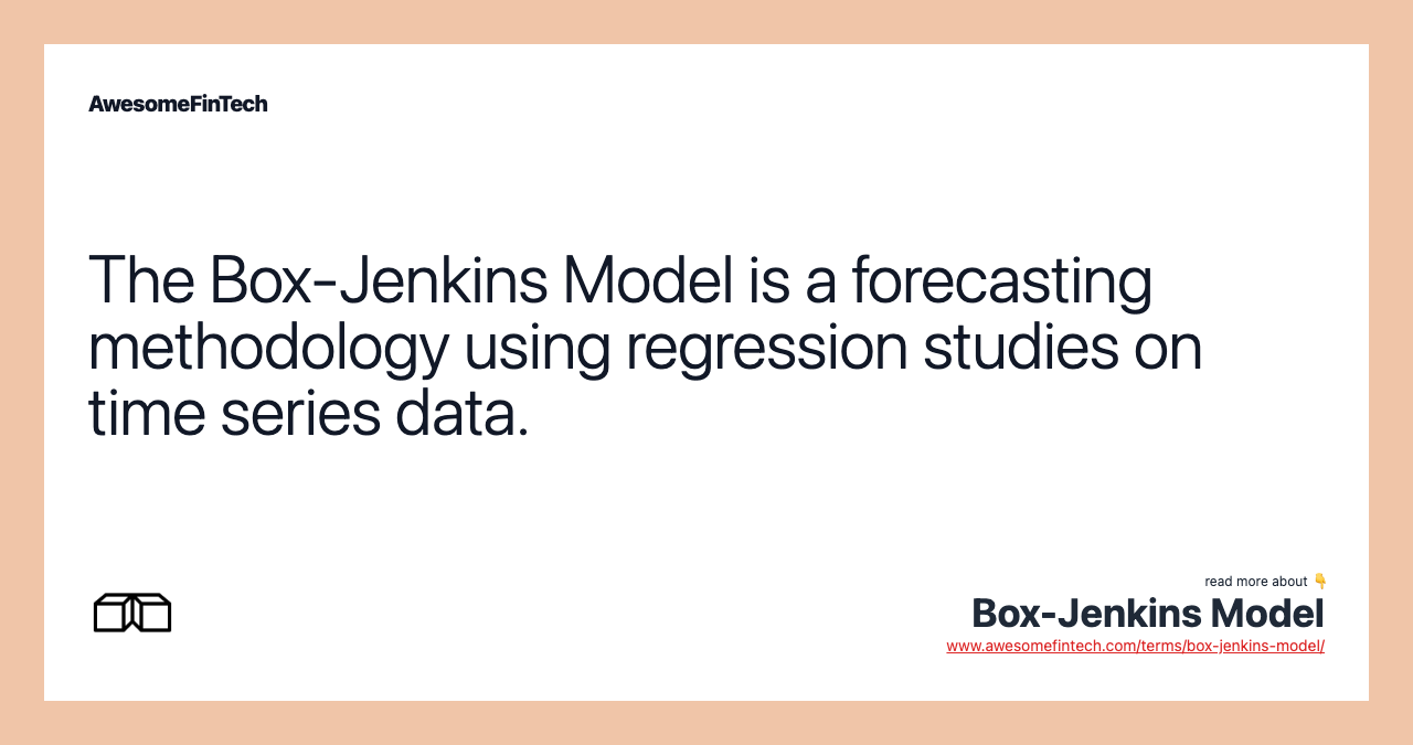 The Box-Jenkins Model is a forecasting methodology using regression studies on time series data.