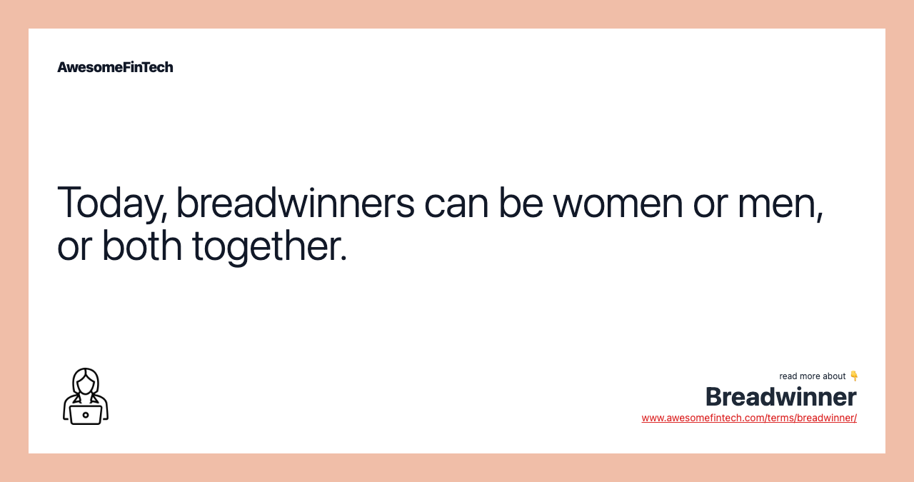 Breadwinner AwesomeFinTech Blog