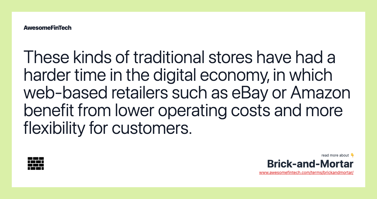These kinds of traditional stores have had a harder time in the digital economy, in which web-based retailers such as eBay or Amazon benefit from lower operating costs and more flexibility for customers.