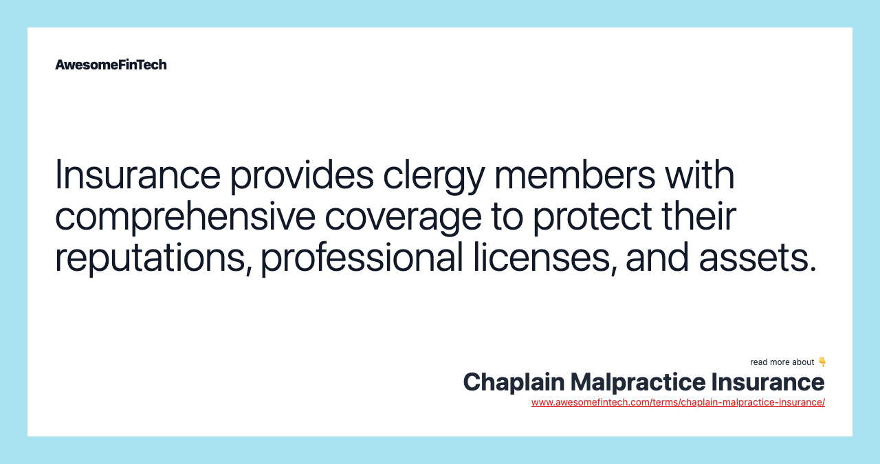 Insurance provides clergy members with comprehensive coverage to protect their reputations, professional licenses, and assets.