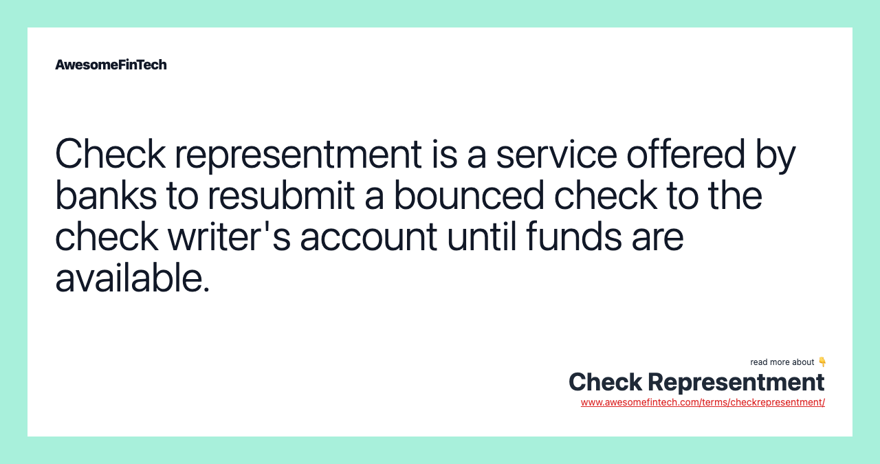 Check Representment AwesomeFinTech Blog