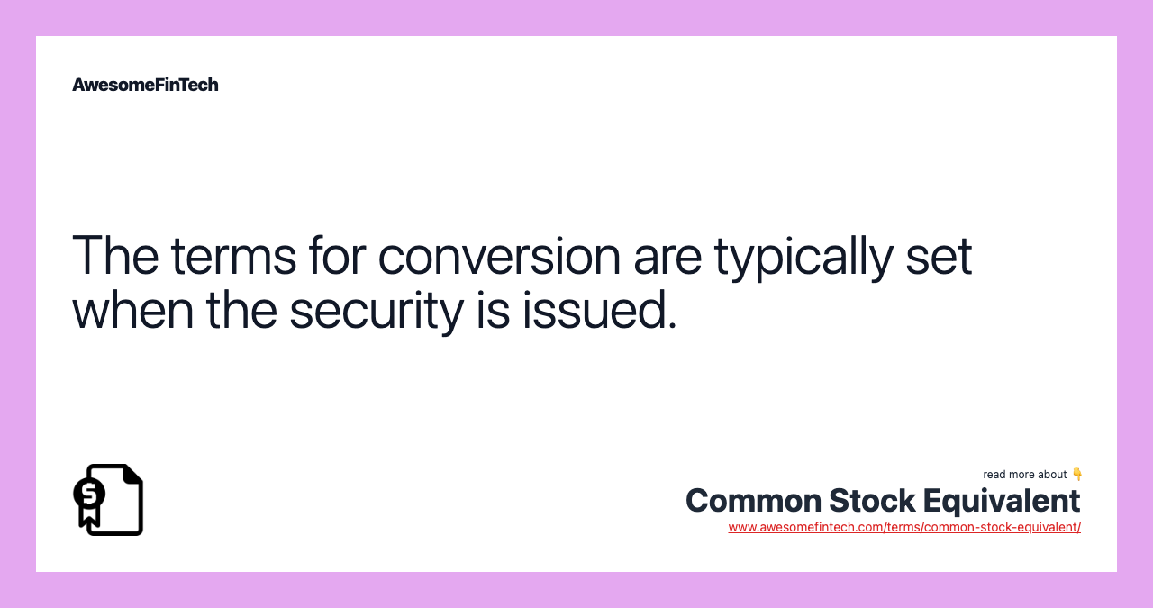 Common Stock Equivalent AwesomeFinTech Blog