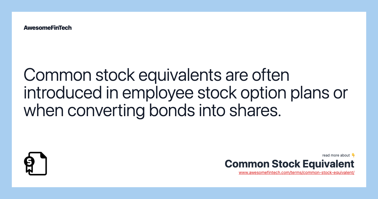 Common Stock Equivalent AwesomeFinTech Blog