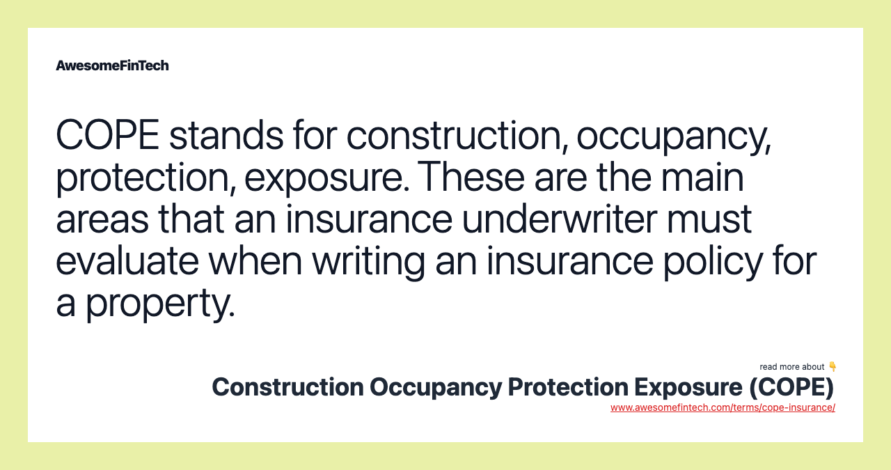 Construction Occupancy Protection Exposure (COPE) Definition
