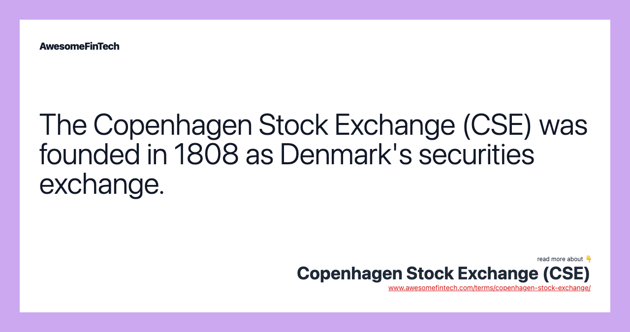 Copenhagen Stock Exchange CSE AwesomeFinTech Blog