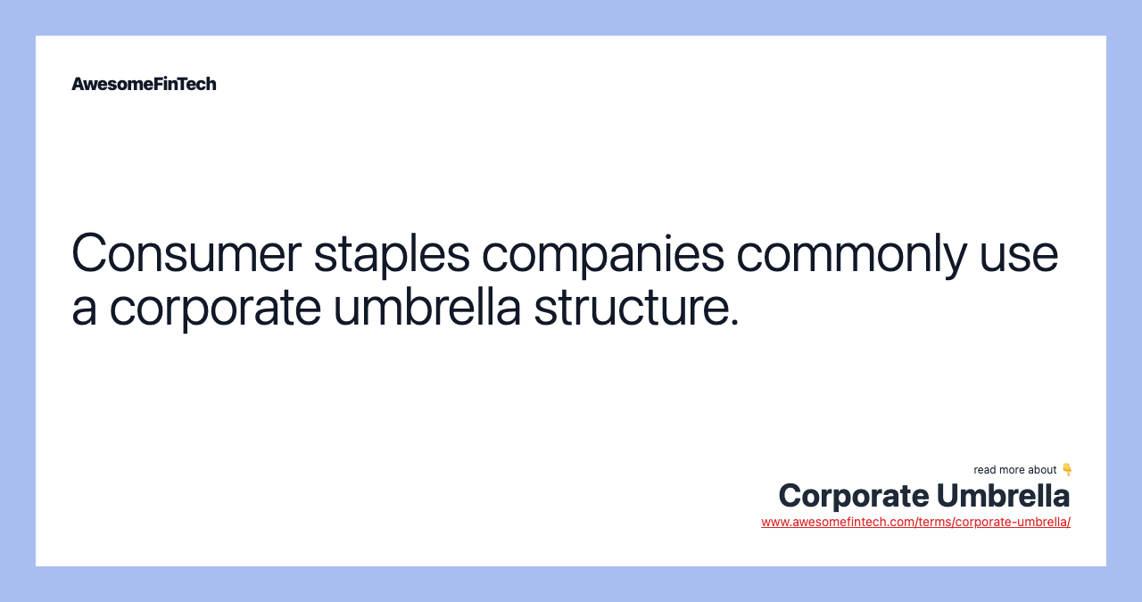 Corporate Umbrella AwesomeFinTech Blog
