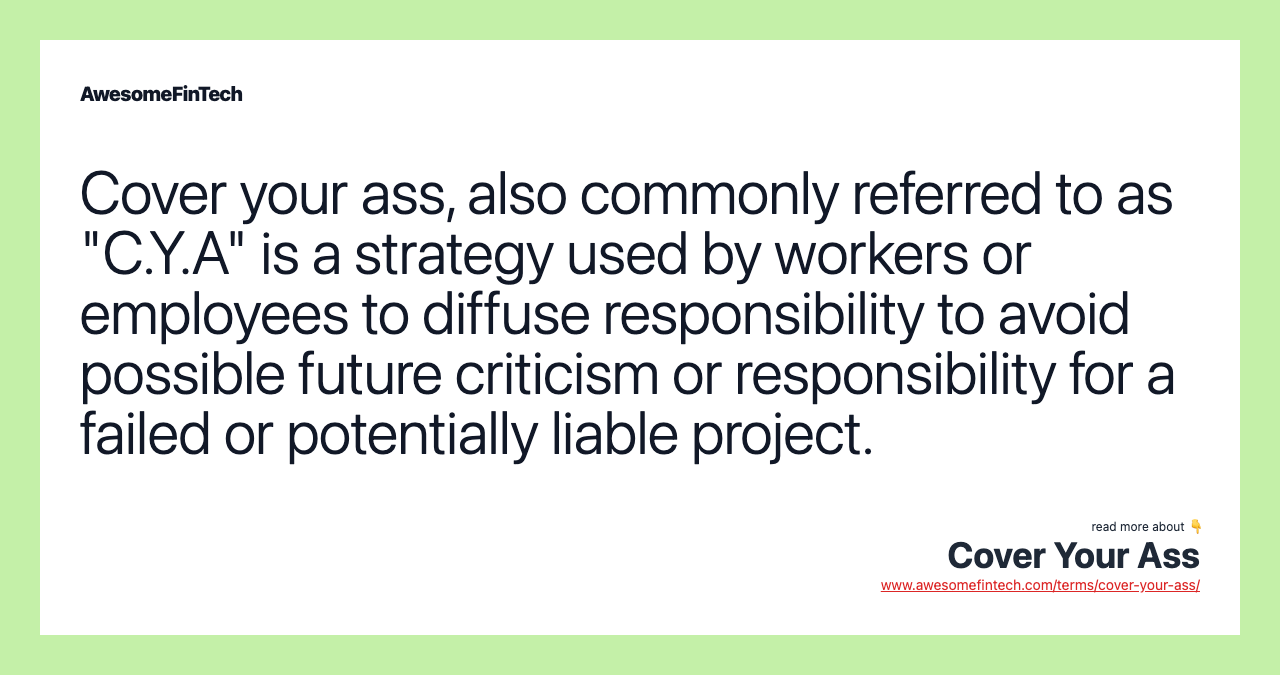 Cover Your Ass AwesomeFinTech Blog