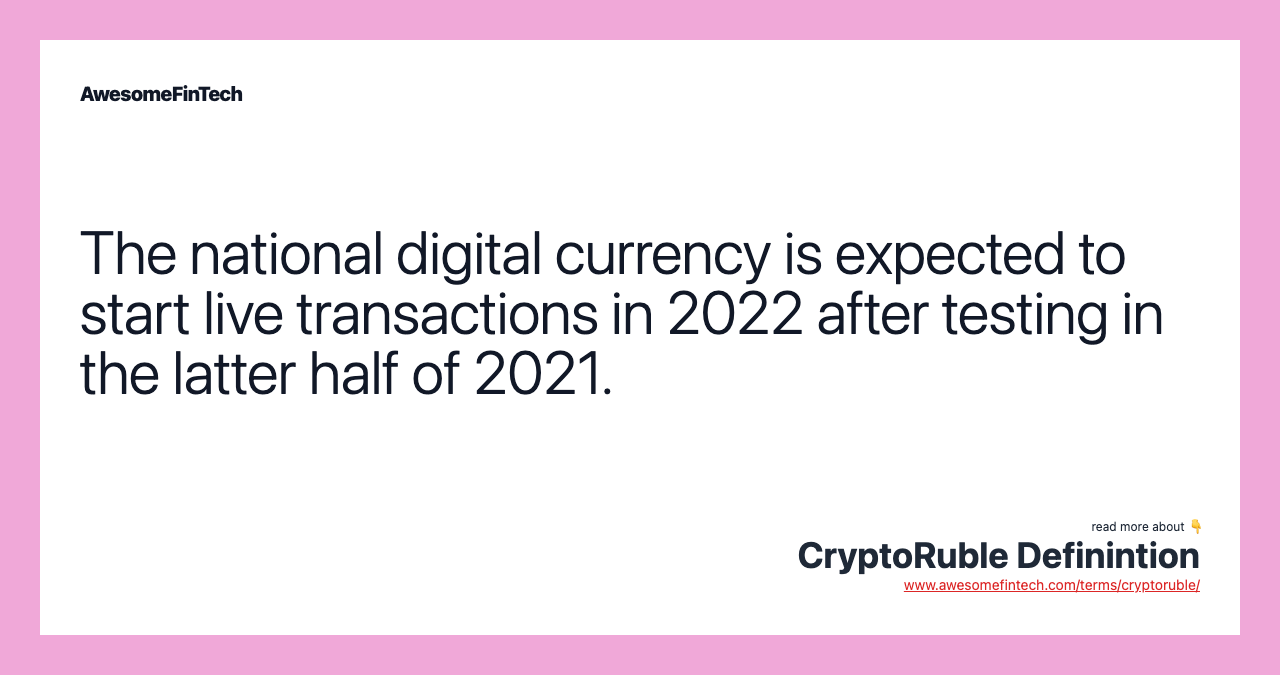 The national digital currency is expected to start live transactions in 2022 after testing in the latter half of 2021.