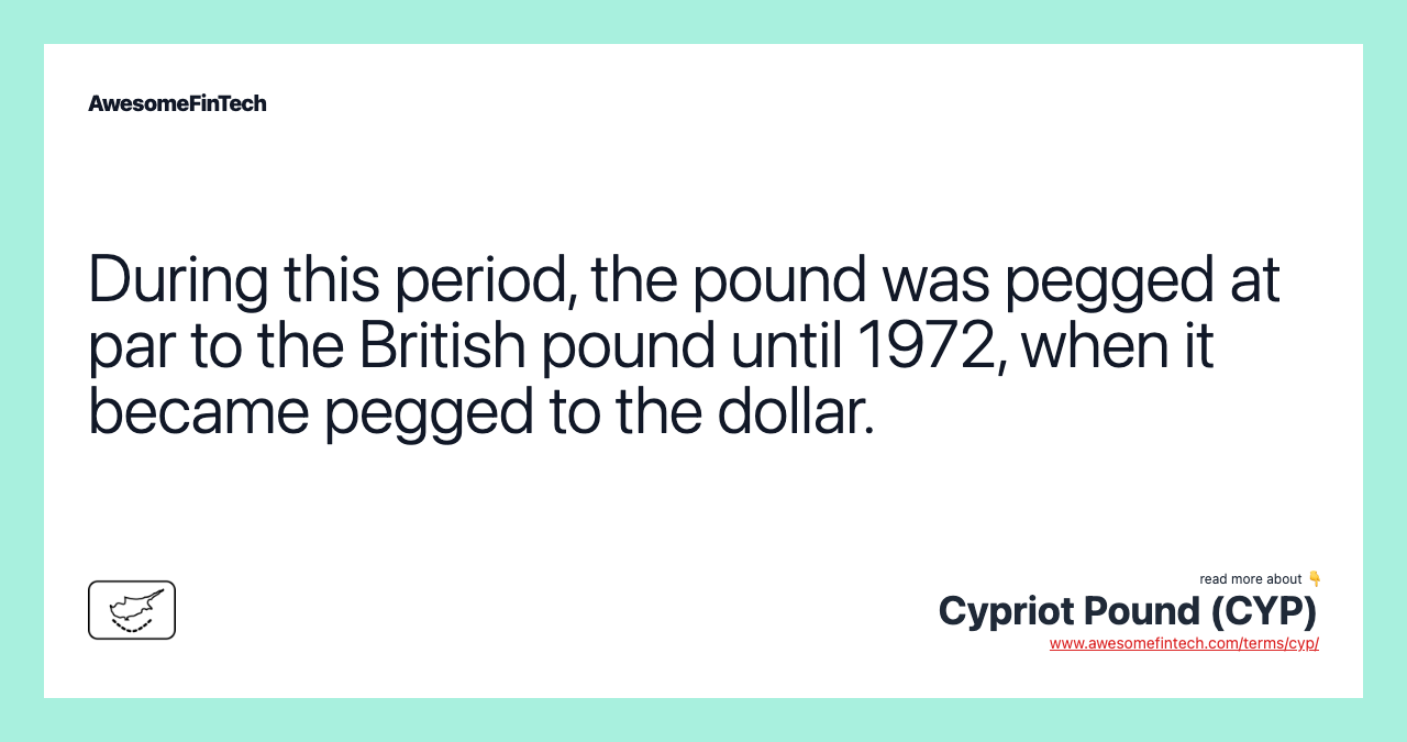 During this period, the pound was pegged at par to the British pound until 1972, when it became pegged to the dollar.