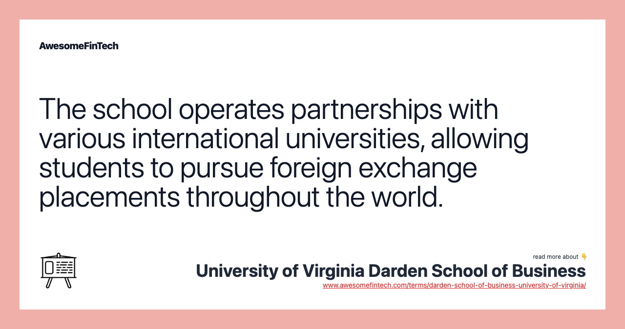 The school operates partnerships with various international universities, allowing students to pursue foreign exchange placements throughout the world.
