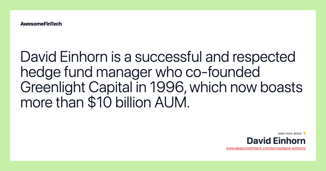 David Einhorn AwesomeFinTech Blog