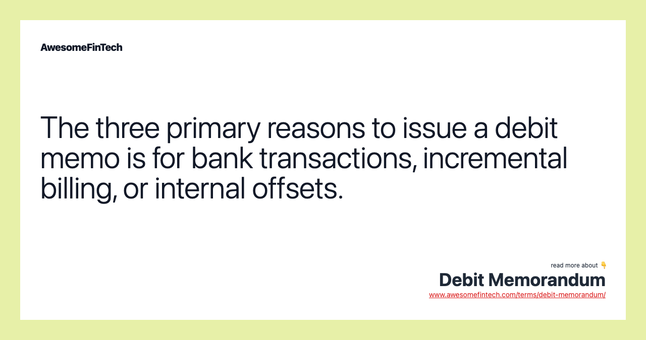 Debit Memorandum AwesomeFinTech Blog