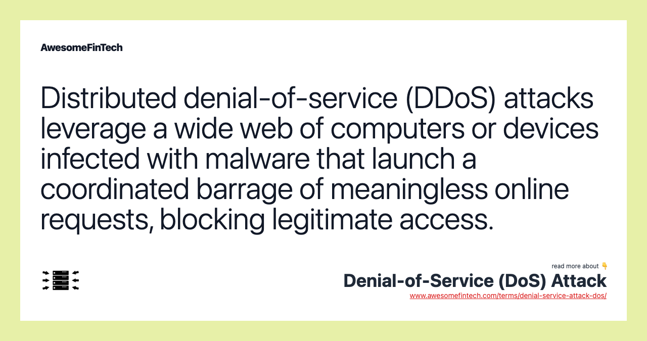 Distributed denial-of-service (DDoS) attacks leverage a wide web of computers or devices infected with malware that launch a coordinated barrage of meaningless online requests, blocking legitimate access.