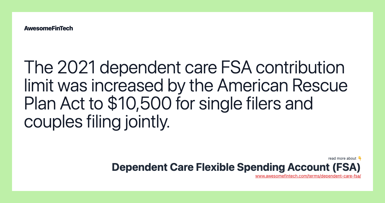 Dependent Care Flexible Spending Account (FSA) AwesomeFinTech Blog