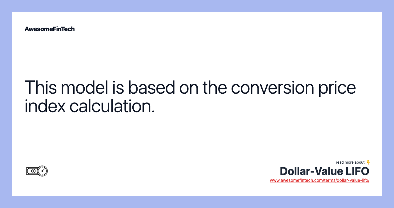This model is based on the conversion price index calculation.