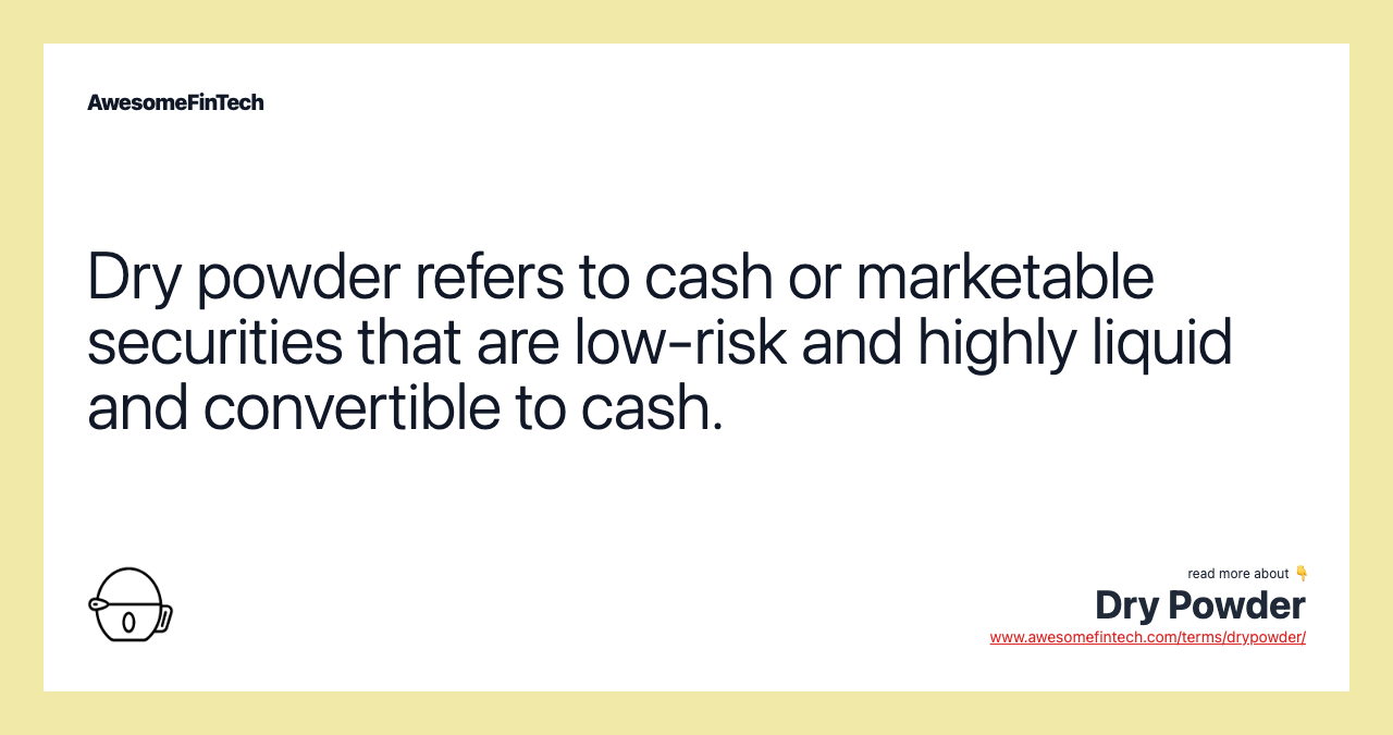 Dry Powder AwesomeFinTech Blog