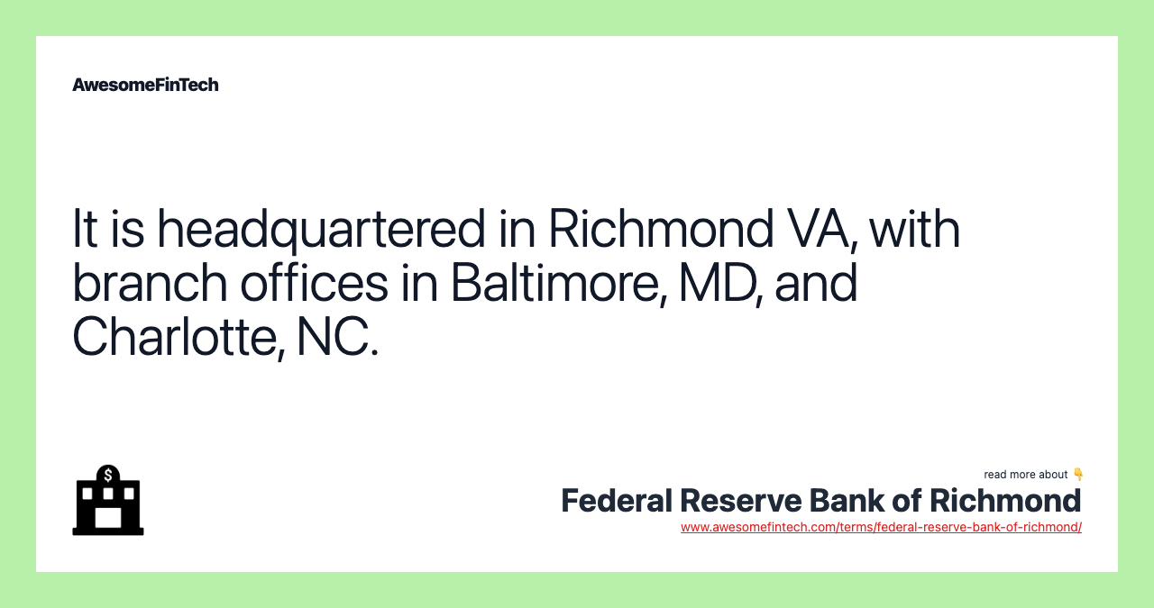 It is headquartered in Richmond VA, with branch offices in Baltimore, MD, and Charlotte, NC.