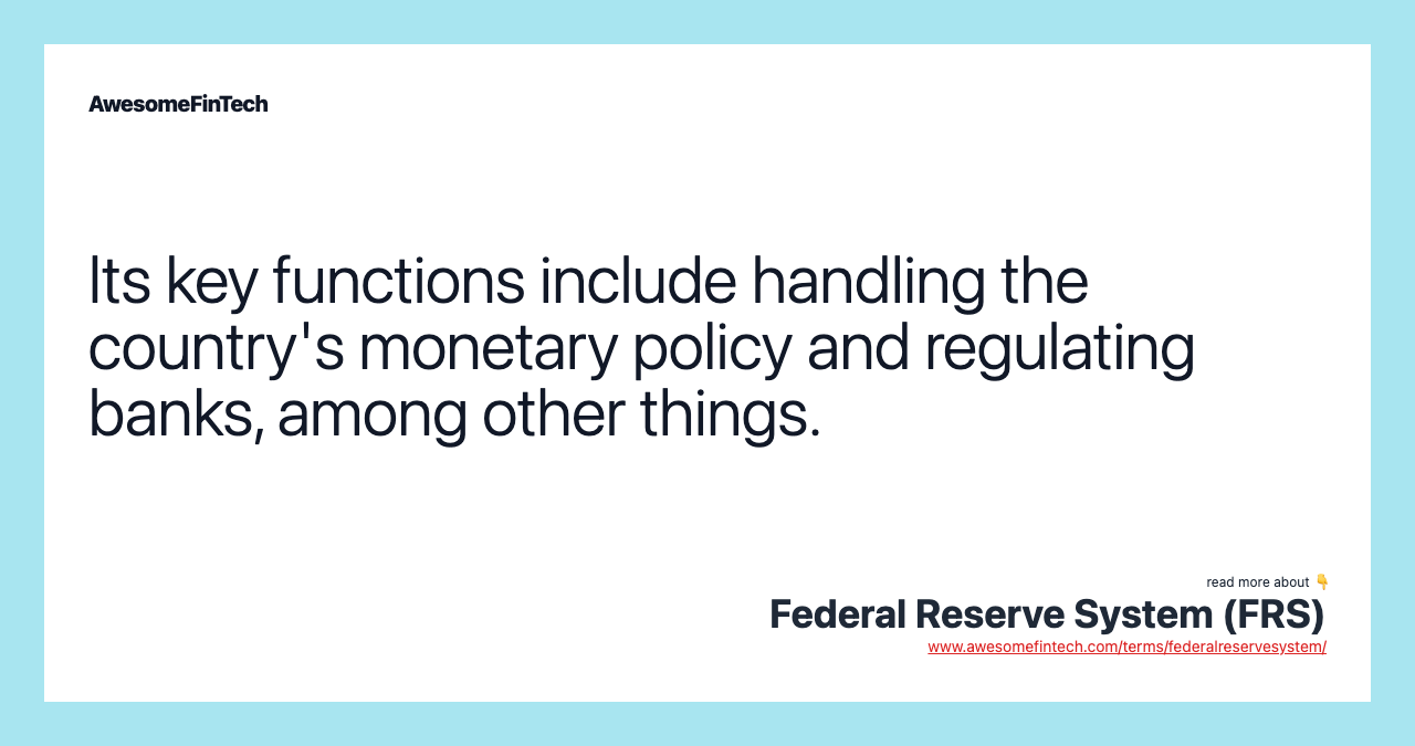 Its key functions include handling the country's monetary policy and regulating banks, among other things.