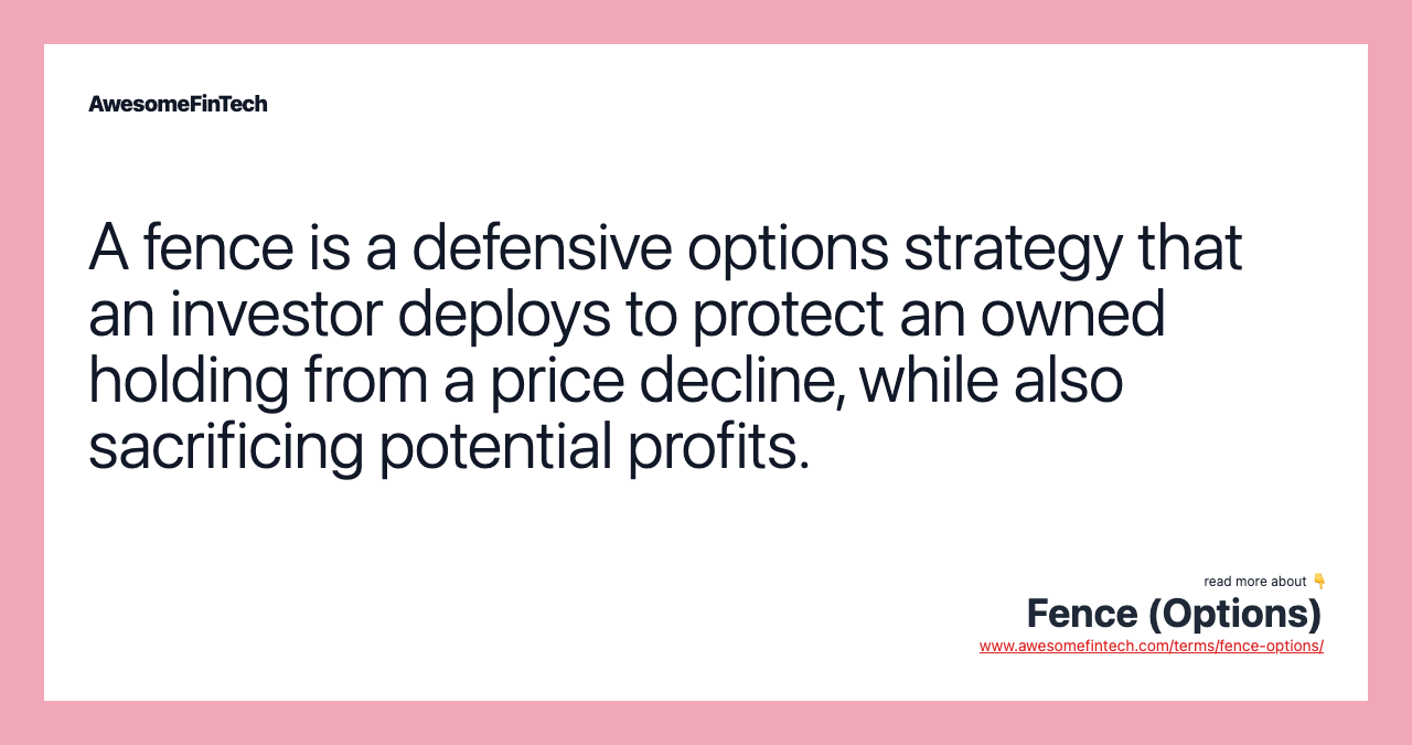Fence (Options) AwesomeFinTech Blog