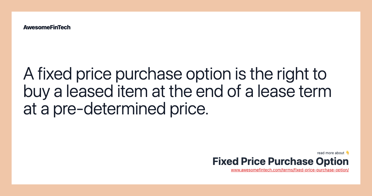 Fixed Price Purchase Option AwesomeFinTech Blog