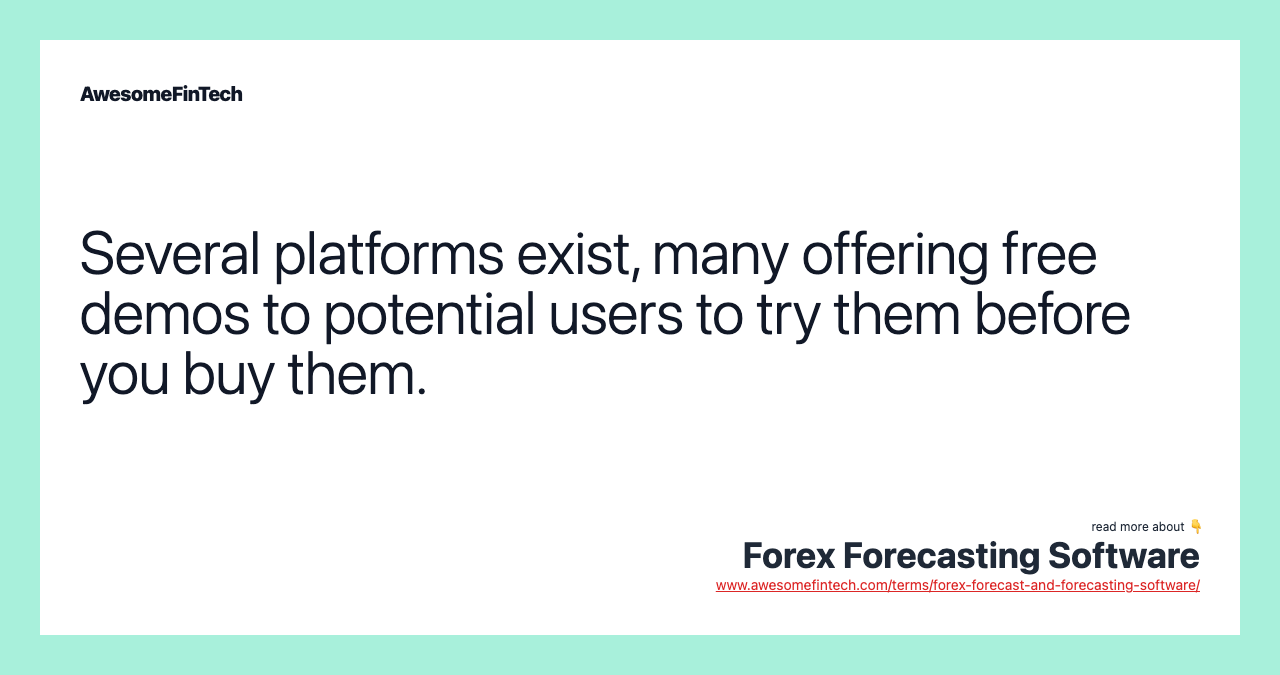 Several platforms exist, many offering free demos to potential users to try them before you buy them.