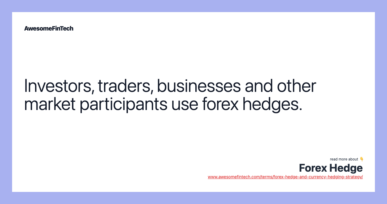 Forex Hedge AwesomeFinTech Blog