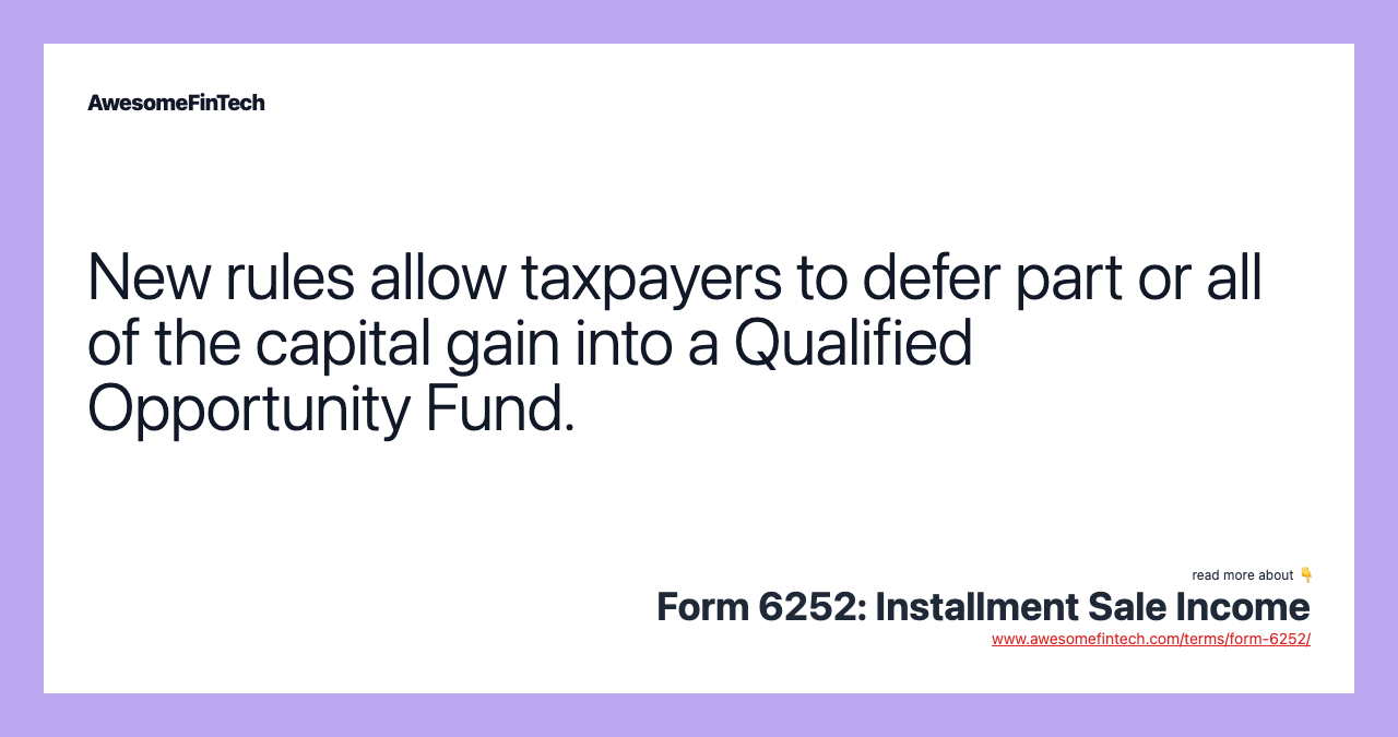 New rules allow taxpayers to defer part or all of the capital gain into a Qualified Opportunity Fund.