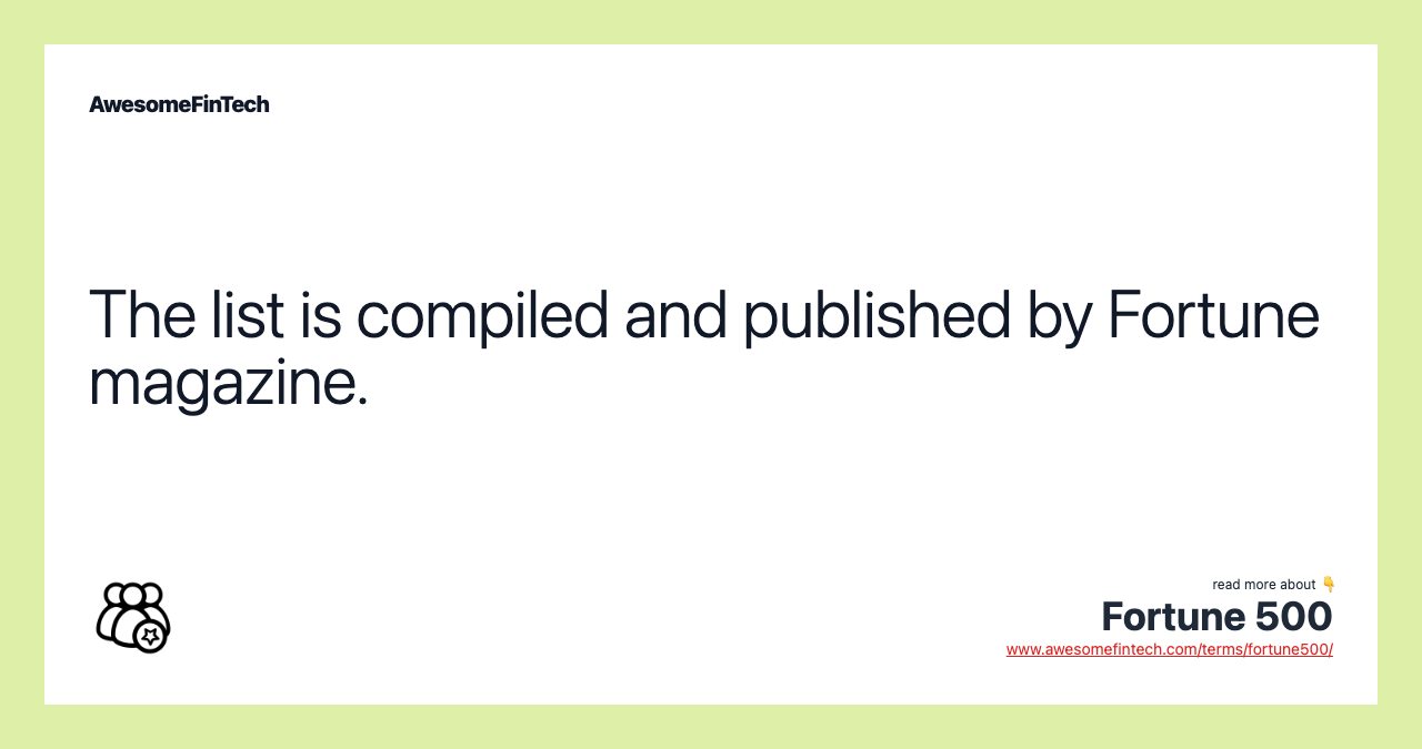 The list is compiled and published by Fortune magazine.