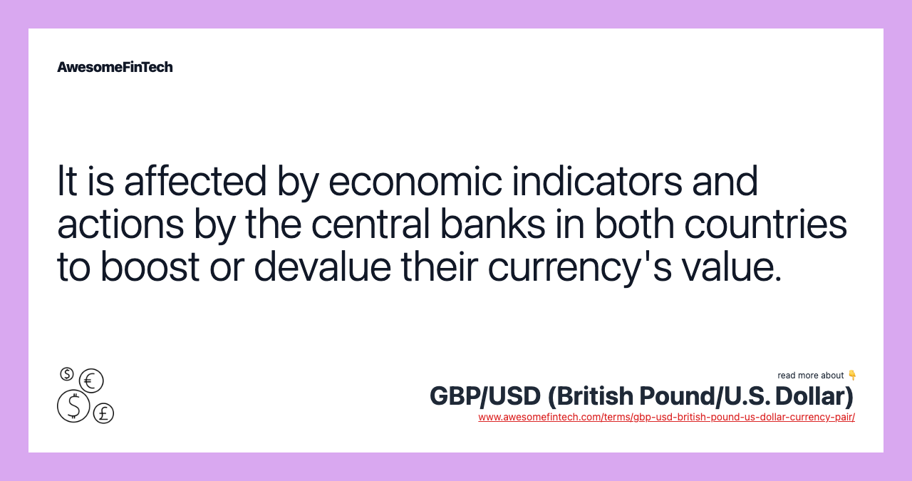 It is affected by economic indicators and actions by the central banks in both countries to boost or devalue their currency's value.