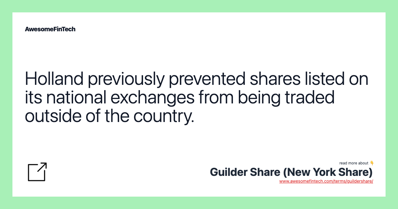 Holland previously prevented shares listed on its national exchanges from being traded outside of the country.