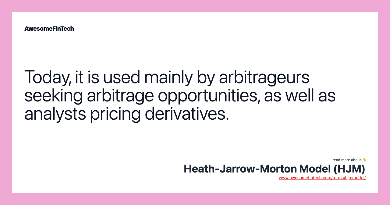 Today, it is used mainly by arbitrageurs seeking arbitrage opportunities, as well as analysts pricing derivatives.