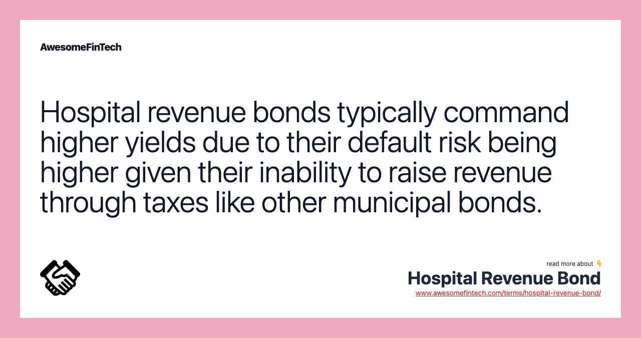 Hospital Revenue Bond AwesomeFinTech Blog