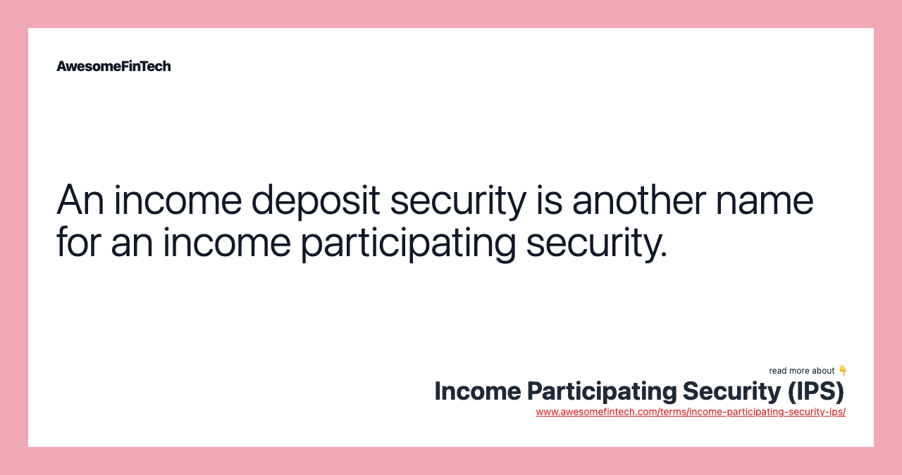 Participating Security (IPS) AwesomeFinTech Blog