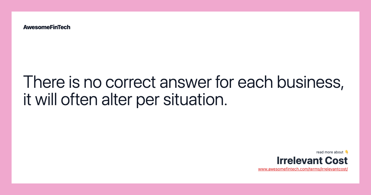 There is no correct answer for each business, it will often alter per situation.