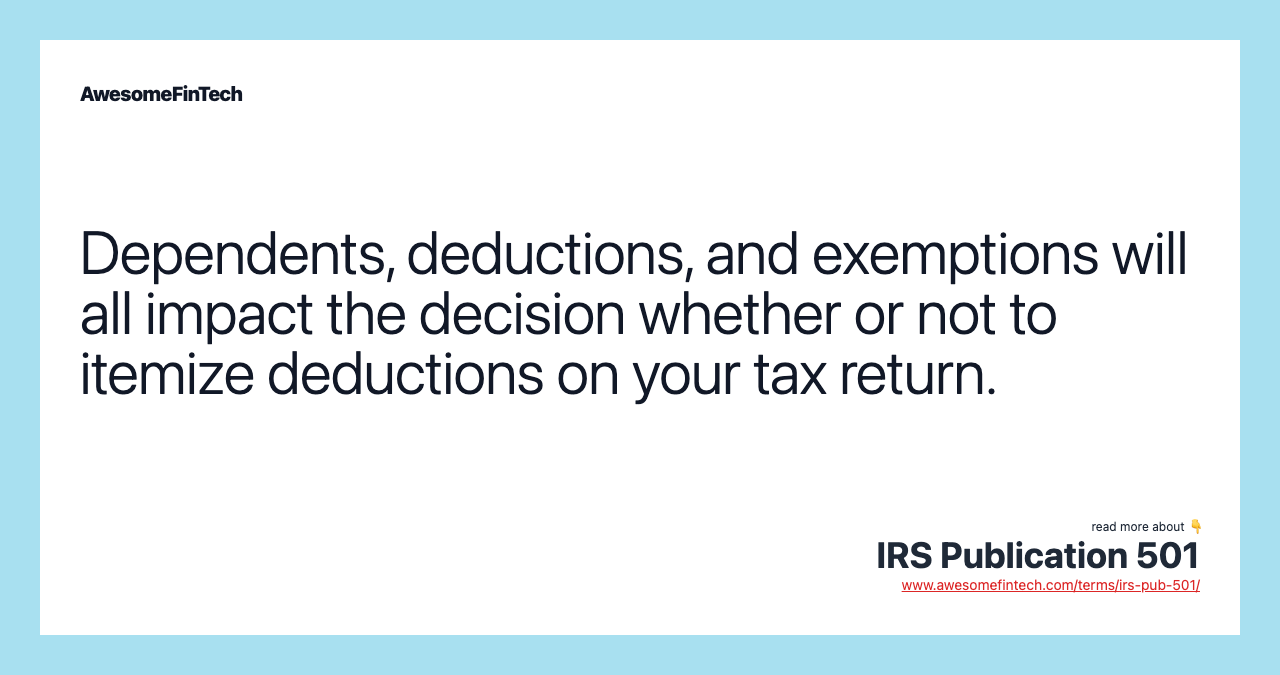 IRS Publication 501 AwesomeFinTech Blog