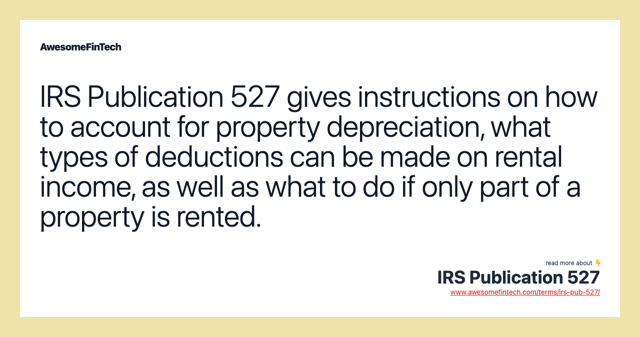IRS Publication 527 gives instructions on how to account for property depreciation, what types of deductions can be made on rental income, as well as what to do if only part of a property is rented.