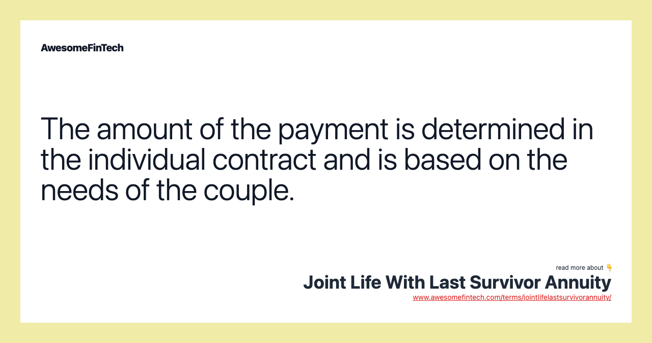 The amount of the payment is determined in the individual contract and is based on the needs of the couple.