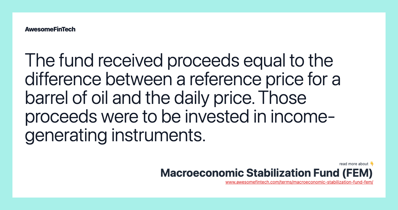 The fund received proceeds equal to the difference between a reference price for a barrel of oil and the daily price. Those proceeds were to be invested in income-generating instruments.