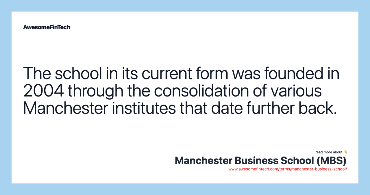 The school in its current form was founded in 2004 through the consolidation of various Manchester institutes that date further back.